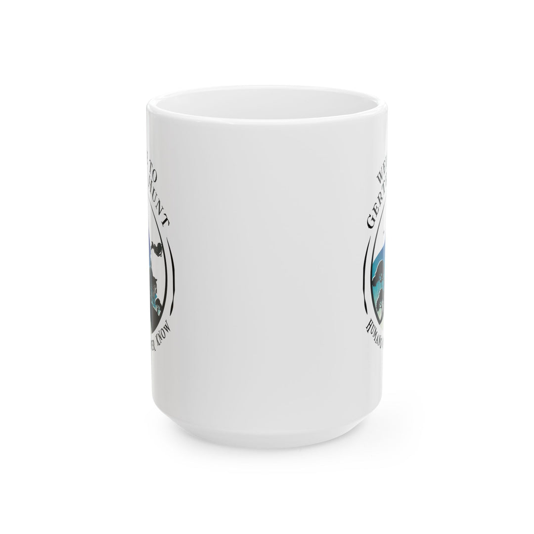 Innkeeper Ceramic Mug — Welcome to Gertrude Hunt (11oz/15oz)