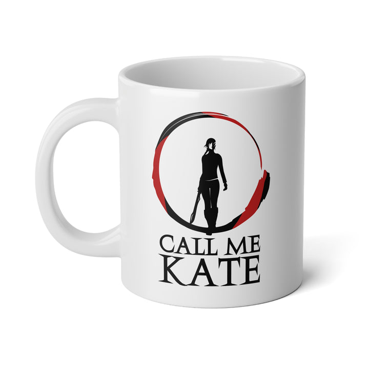 Jumbo KD Ceramic Mug - Call Me Kate (20 oz)